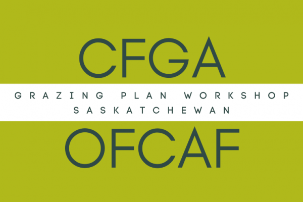 CFGA-OFCAF Grazing Plan Workshop with Calvin Gavelin - Cadillac SK
