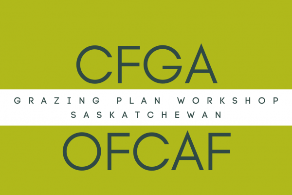 CFGA-OFCAF Grazing Plan Workshop with Sexton - Hanley SK