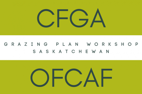 OFCAF Grazing Plan Workshop - Candiac, SK